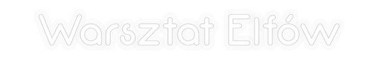 Personalizowany neon: Warsztat Elfów