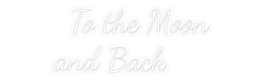 Personalizowany neon: To the Moon...