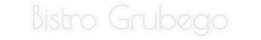 Personalizowany neon: Bistro Grubego