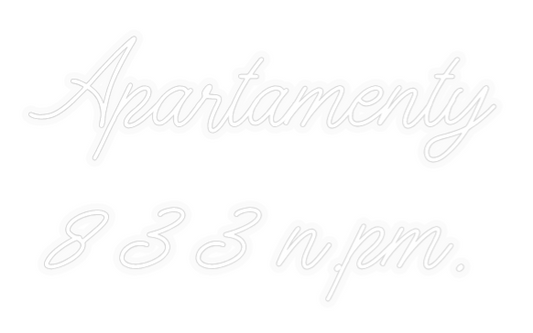 Personalizowany neon: Apartamenty
...