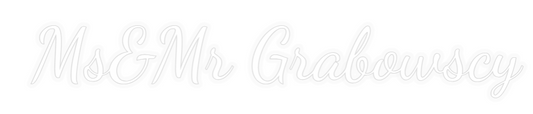 Personalizowany neon: Ms&Mr Grabow...