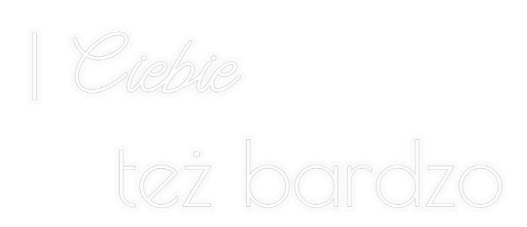 Personalizowany neon: I Ciebie
...