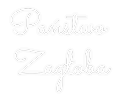 Personalizowany neon: Państwo
Zag...