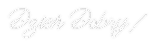 Personalizowany neon: Dzień Dobry!