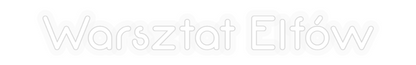 Personalizowany neon: Warsztat Elfów