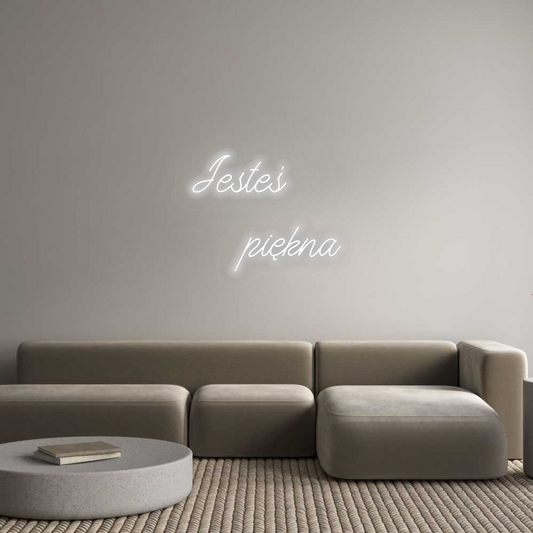Personalizowany neon: Jesteś 
    ...