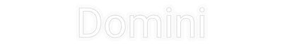 Personalizowany neon: Domini