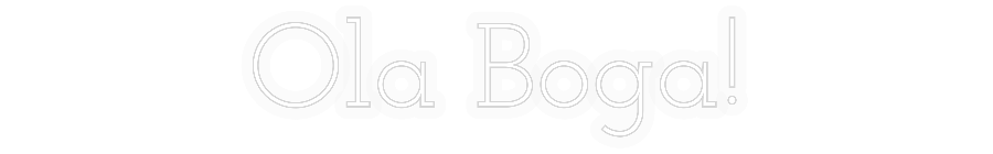 Personalizowany neon: Ola Boga!