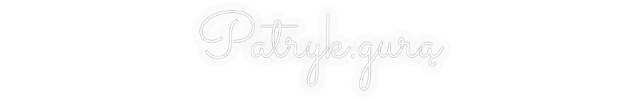 Personalizowany neon: Patryk.gurą