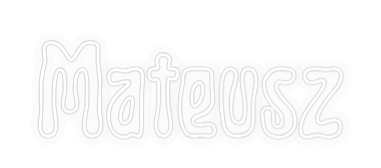 Personalizowany neon: Mateusz