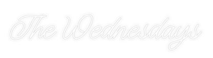 Personalizowany neon: The Wednesdays